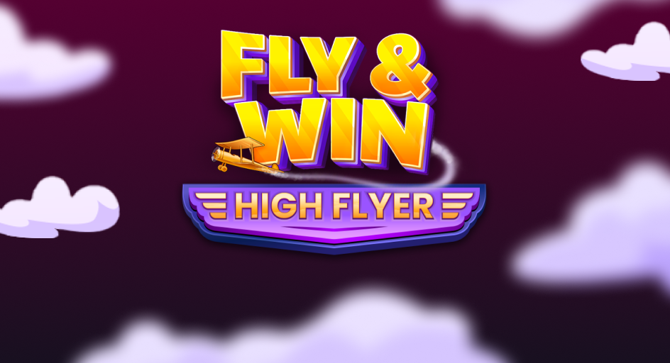 FLY & WIN
