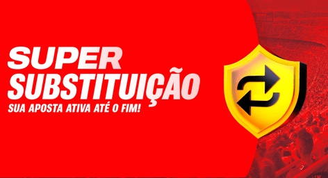 SUPER SUBSTITUIÇÃO